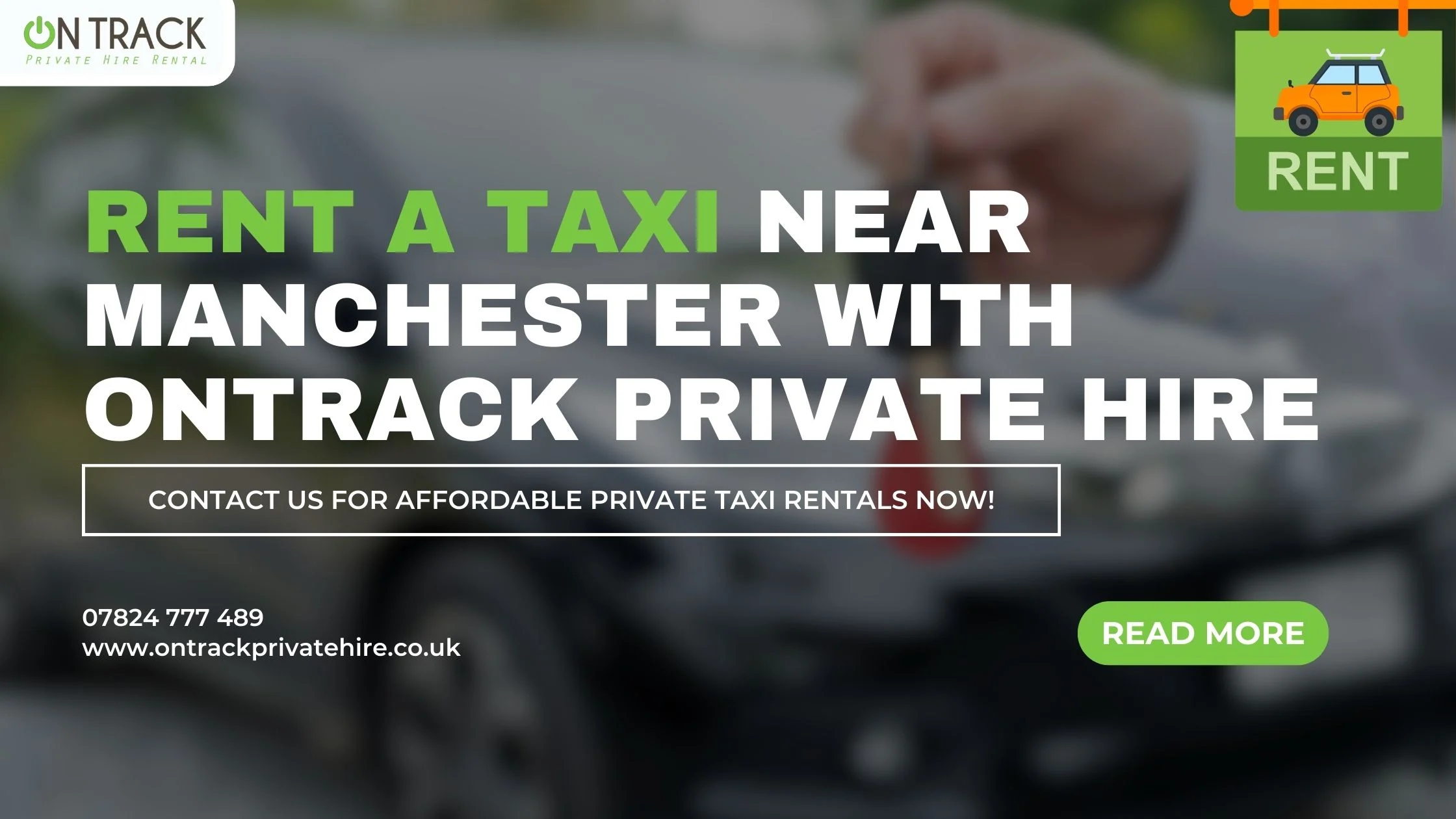 Rent a Taxi Near Manchester with OnTrack Private Hire