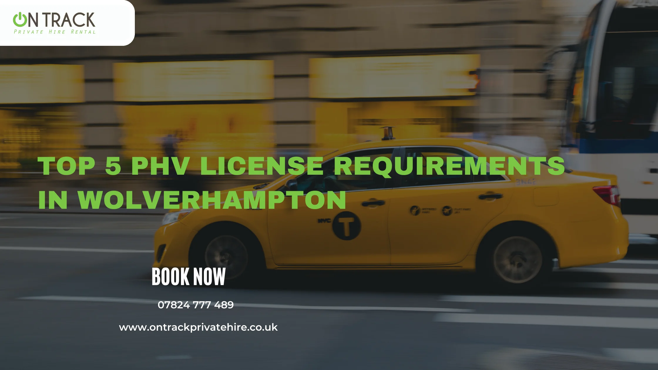 Top 5 PHV License Requirements in Wolverhampton