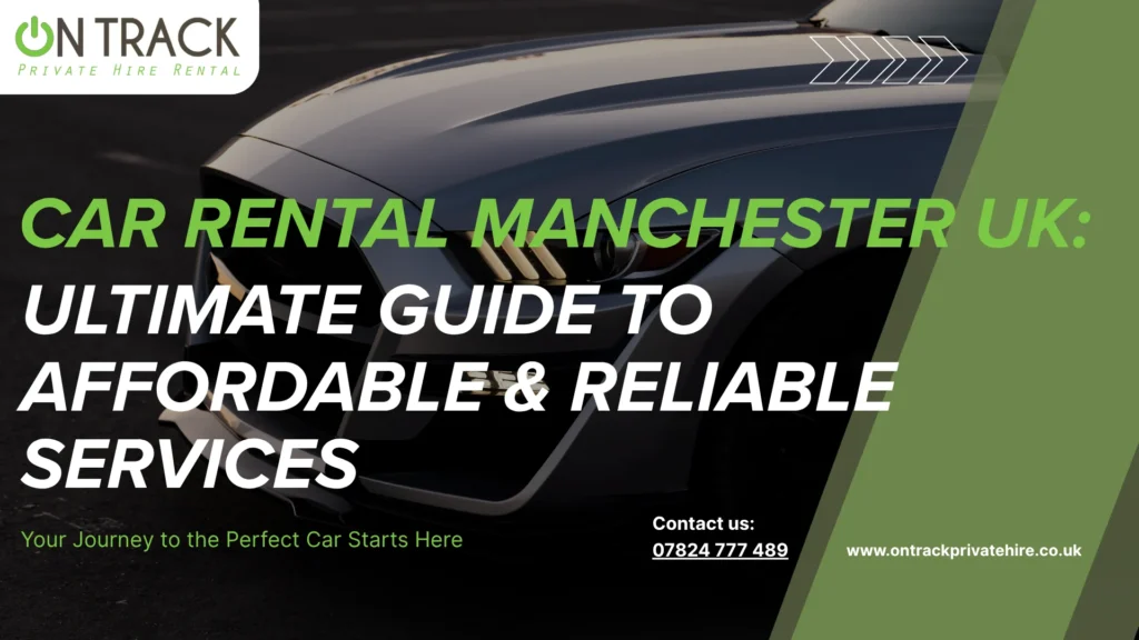 Car Rental Manchester UK