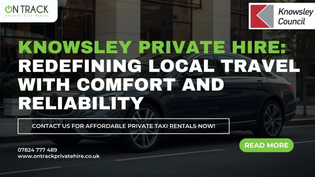 knowsley private hire